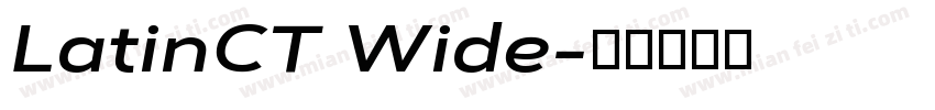 LatinCT Wide字体转换
